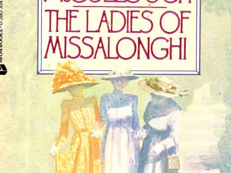 The Ladies of Missalonghi Hot on Sale